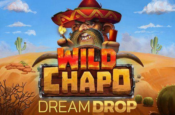 Wild Chapo Dream Drop von Relax Gaming